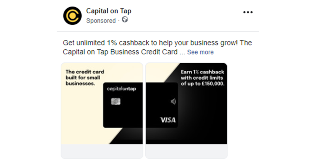 A screenshot of a sponsored post made my Capital on Tap. The caption is 'Get unlimited cashback to help your business grow'. The image is a picture of a black Capital on Tap card